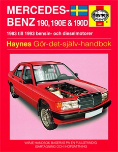Haynes Reparationshandbok, Mercedes-Benz 190, 190E & 190D, Universal, SV3391